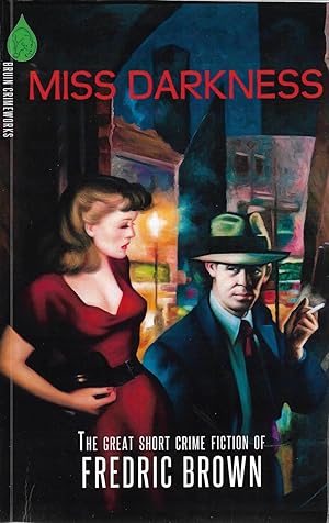 Bild des Verkufers fr Miss Darkness: The Great Short Crime Fiction of Fredric Brown zum Verkauf von Cher Bibler