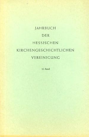 Imagen del vendedor de Jahrbuch der Hessischen Kirchengeschichtlichen Vereinigung 23. Band a la venta por Antiquariat Liberarius - Frank Wechsler