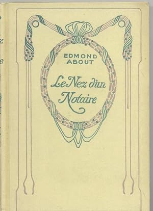 Seller image for LE NEZ D UN NOTAIRE for sale by Des livres et nous