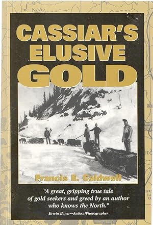 Immagine del venditore per Cassiar's Elusive Gold venduto da Frank Hofmann