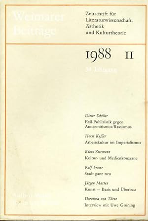 Weimarer Beiträge. Zeitschrift für Literaturwissenschaft, Ästhetik und Kulturtheorie. 34. Jg. 198...