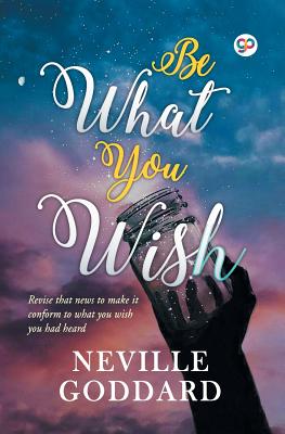 Seller image for Be What You Wish (Paperback or Softback) for sale by BargainBookStores