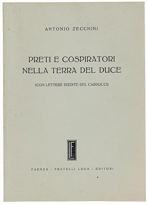 Immagine del venditore per PRETI E COSPIRATORI NELLA TERRA DEL DUCE (CON LETTERE INEDITE DEL CARDUCCI).: venduto da Bergoglio Libri d'Epoca