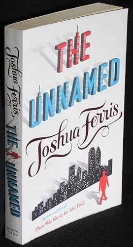 Imagen del vendedor de The Unnamed: A Novel a la venta por Washington Square Autographed Books