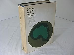 Seller image for AFRICAN ECOLOGY AND HUMAN EVOLUTION for sale by Frey Fine Books