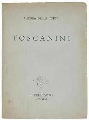 Bild des Verkufers fr TOSCANINI.: zum Verkauf von Bergoglio Libri d'Epoca