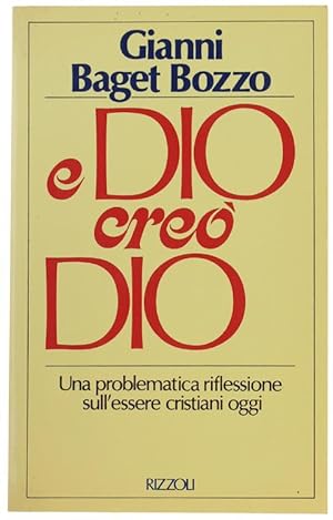 Immagine del venditore per E DIO CREO' DIO.: venduto da Bergoglio Libri d'Epoca