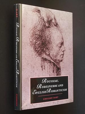 Seller image for Rousseau, Robespierre and English Romanticism for sale by Bookworks [MWABA, IOBA]