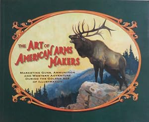 Immagine del venditore per The Art of American Arms Makers (Inscribed) venduto da Derringer Books, Member ABAA