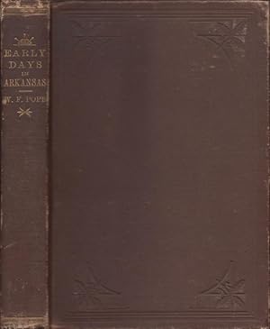 Seller image for Early Days in Arkansas Being For the Most Part the Personal Recollections of an Old Settler With an Introduction by Hon. Sam W. Williams of the Little Rock Bar. for sale by Americana Books, ABAA