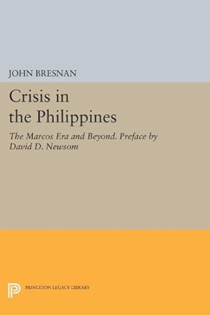 Immagine del venditore per Crisis in the Philippines : The Marcos Era and Beyond venduto da GreatBookPrices