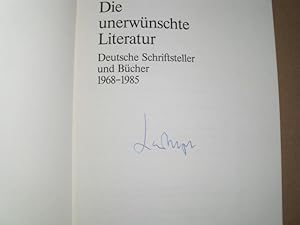 DIE UNERWÜNSCHTE LITERATUR - Deutsche Schriftsteller und Bücher 1968--1985 (= Hans Mayer: Die une...