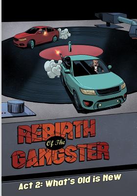 Seller image for Rebirth of the Gangster ACT 2: What's Old Is New (Paperback or Softback) for sale by BargainBookStores