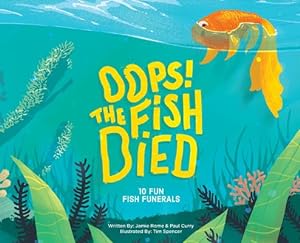 Seller image for Oops! the Fish Died (Hardback or Cased Book) for sale by BargainBookStores