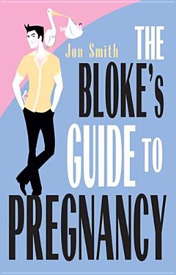 Image du vendeur pour Bloke's Guide to Pregnancy (Paperback or Softback) mis en vente par BargainBookStores