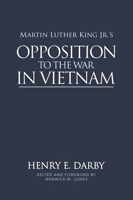 Bild des Verkufers fr Martin Luther King Jr.'s Opposition to the War in Vietnam (Paperback or Softback) zum Verkauf von BargainBookStores