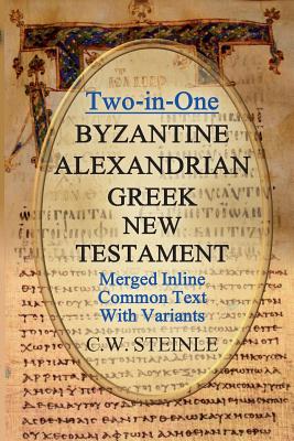 Image du vendeur pour Two-In-One Byzantine Alexandrian Greek New Testament (Paperback or Softback) mis en vente par BargainBookStores