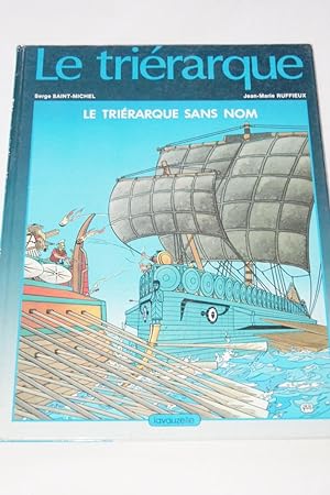 Bild des Verkufers fr LE TRIERARQUE SANS NOM zum Verkauf von Librairie RAIMOND