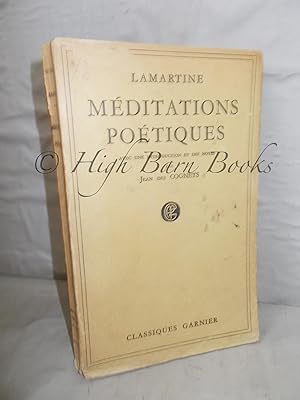 Image du vendeur pour Meditations Poetiques: Premieres Meditations - Nouvelles Meditations mis en vente par High Barn Books