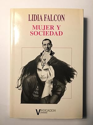 Imagen del vendedor de Mujer y sociedad. Anlisis de un fenmeno reaccionario a la venta por SELECTA BOOKS