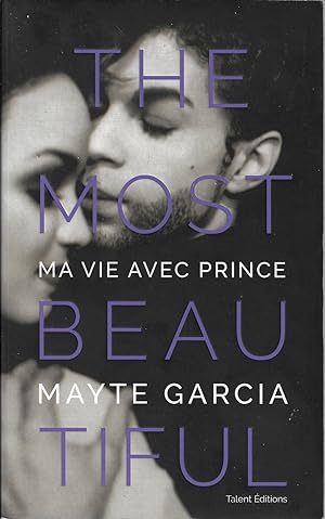 The most beautiful : Ma vie avec Prince