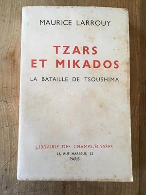 Imagen del vendedor de Tzars et Mikados, la bataille de Tsoushima a la venta por Librairie des Possibles