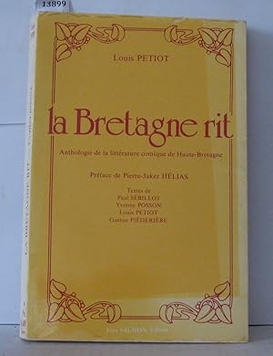 La Bretagne rit : Anthologie de la littérature comique de Haute-Bretagne