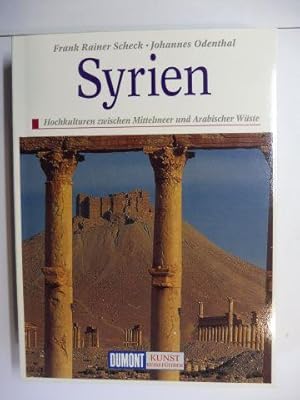 Bild des Verkufers fr SYRIEN. Hochkulturen zwischen Mittelmeer und Arabischer Wste *. zum Verkauf von Antiquariat am Ungererbad-Wilfrid Robin