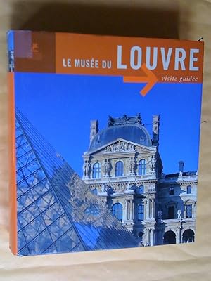 Seller image for Art & Architecture: Le Muse du Louvre, visite guide for sale by Claudine Bouvier