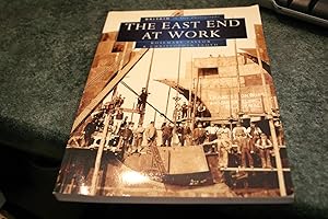 Image du vendeur pour The East End at Work in Old Photographs mis en vente par SGOIS