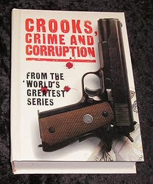 Crooks Crime and Corruption