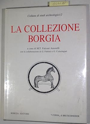 Seller image for La collezione Borgia - Collana die studi archeologici 2 for sale by Antiquariat Trger