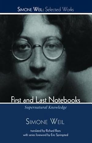 Seller image for First and Last Notebooks : Supernatural Knowledge for sale by GreatBookPrices