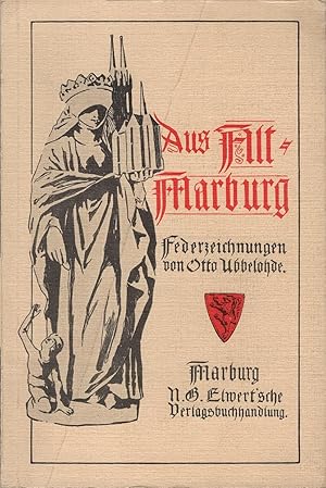 Seller image for Aus Alt-Marburg : 33 Federzeichn. von Otto Ubbelohde. [Gustav Knnecke] for sale by Schrmann und Kiewning GbR