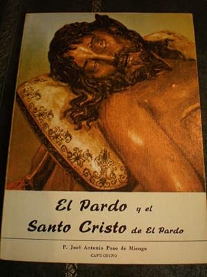 Seller image for El Pardo y el Santo Cristo de El Pardo for sale by Librera Antonio Azorn