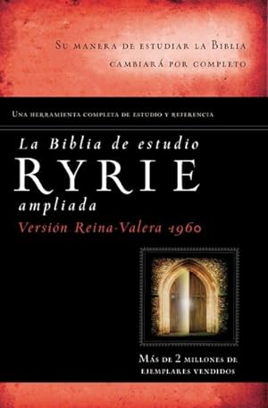 Seller image for Biblia de estudio Ryrie ampliada / The New Ryrie Study Bible : Version Reina-Valera 1960 -Language: spanish for sale by GreatBookPrices