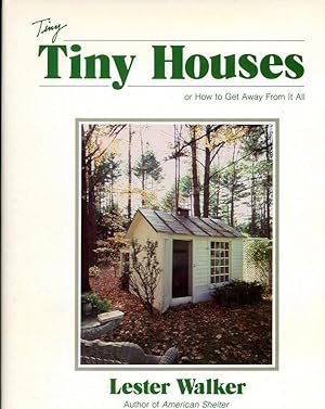 Tiny Tiny Houses: or How to Get Away From It All