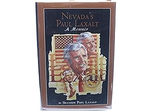 Bild des Verkufers fr Nevada's Paul Laxalt; A Memoir. (Signed). zum Verkauf von Zephyr Books