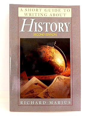 A Short Guide to Writing about History--Second Edition