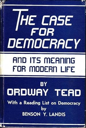 The Case For Democracy and Its Meaning for Modern Life [SIGNED, WITH LETTER]