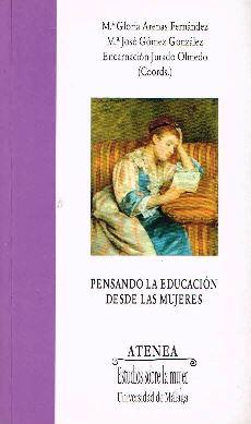 Seller image for Pensando la Educacin desde las mujeres for sale by LIBRERA LAS HOJAS