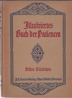 Illustriertes Buch der Patiencen. Erstes Bändchen. 60 Patience-Spiele mit Abbildungen zur Veransc...