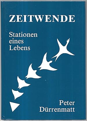 Zeitwende. Stationen eines Lebens.