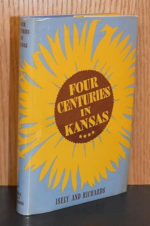 Four Centuries in Kansas; Unit Studies