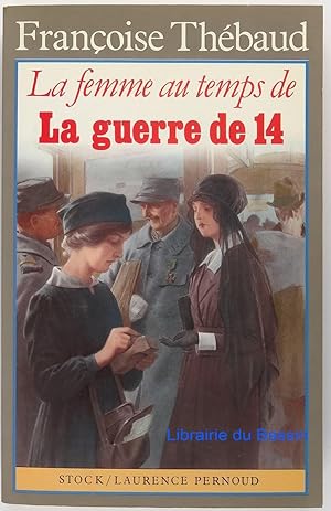 La femme au temps de La guerre de 14