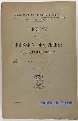 Image du vendeur pour L'glise et la rmission des pchs aux premiers sicles mis en vente par Librairie du Bassin