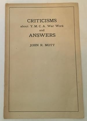 Image du vendeur pour Criticisms About Y.m.c.a. War Work And Answers mis en vente par S. Howlett-West Books (Member ABAA)