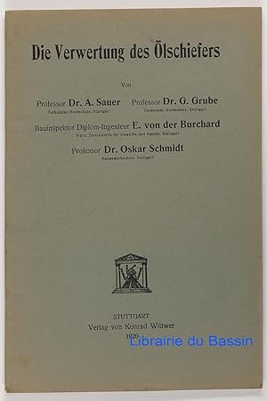 Seller image for Die Verwertung des Olschiefers for sale by Librairie du Bassin