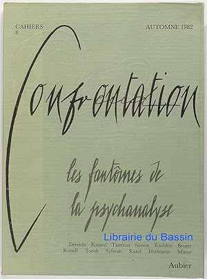 Confrontation n°8 Les fantômes de la psychanalyse