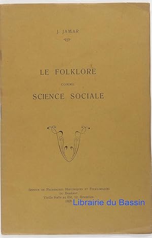 Seller image for Le folklore comme science sociale for sale by Librairie du Bassin